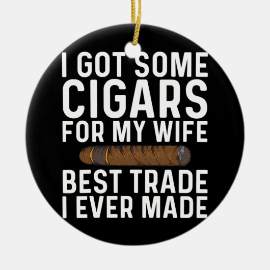 Funny Cigar Liebhaber Geschenk für Männer Vater ra Keramik Ornament (Vorne)