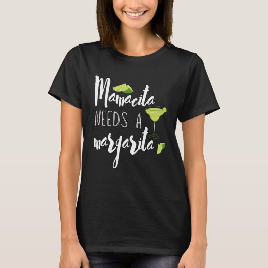 Funny CInce De Mayo Mom Quote Mamacita Needs a Mar T-Shirt (Vorderseite)