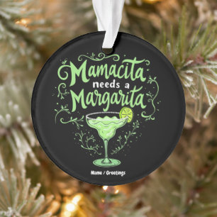 Funny Cinco De Mayacita Needs A Margarita Ornament