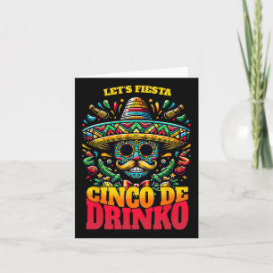 Funny Cinco De Mayo Cool Cinco De Drinko Karte