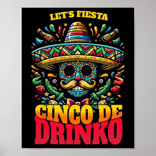 Funny Cinco De Mayo Cool Cinco De Drinko Poster (Vorne)