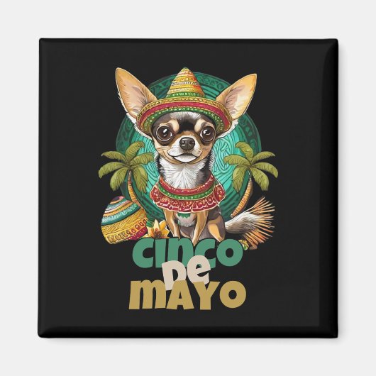 Funny Cinco De Mayo Dog Design Niedlich Chihuahua Magnet (Vorne)