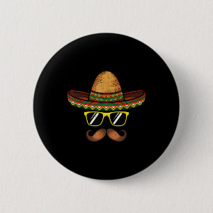 Funny Cinco de Mayo Funny Sombrero Hut mit Sungl Button