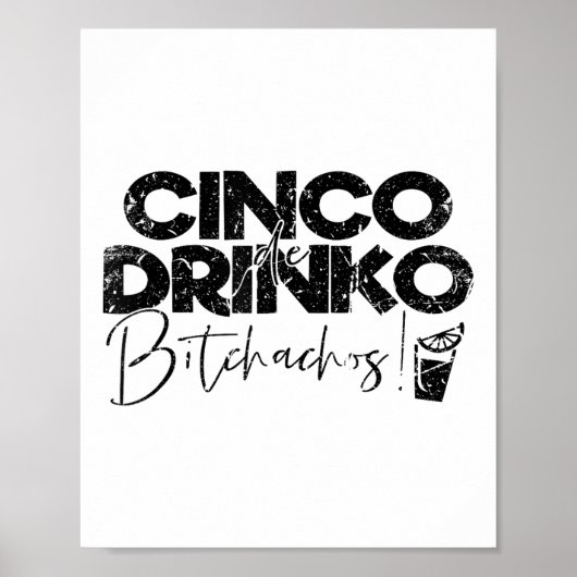 Funny Cinco De Mayo Mexican Cinco De Drinko Achos Poster (Vorne)