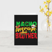 Funny Cinco De Mayo Nacho Average Brother Mexican Karte (Gelbe Blume)