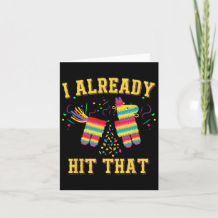 Funny Cinco De Mayo Niedlich Pinata I bereits getr Karte