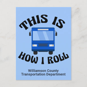 Funny City Bus Driver So Roll ich Custom Postkarte