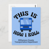 Funny City Bus Driver So Roll ich Custom Postkarte (Vorne/Hinten)