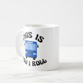 Funny City Bus Driver So Roll ich Kaffeetasse (Vorderseite Links)