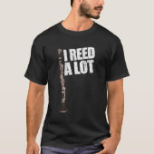 Funny Clarinet Puff I Reed Lesen Sie ein viel Klar T-Shirt (Vorderseite)
