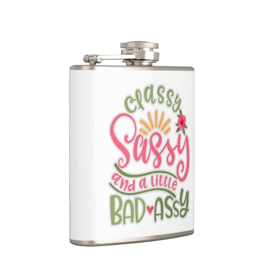 Funny Classy Sassy und ein wenig schlechte Assy Sa Flachmann (Rechts)