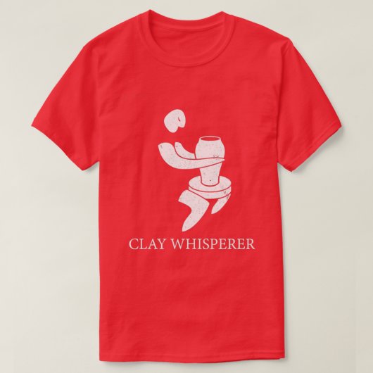 Funny Clay Whisperer Pottery Keramiken Art Pot T-Shirt (Design vorne)
