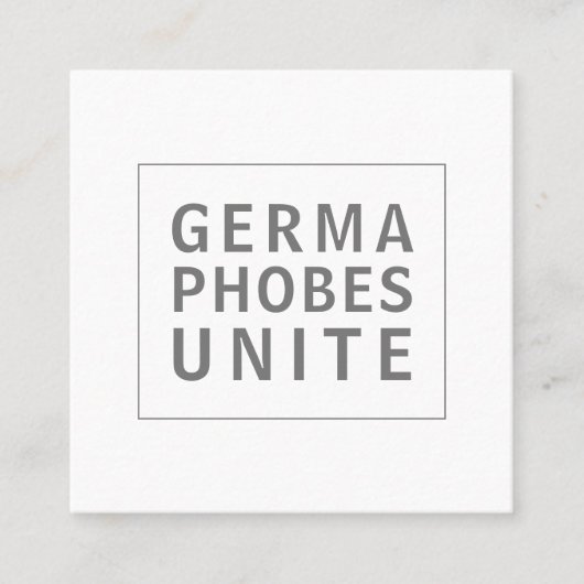 Funny Cleaning Service Germaphobes Unite Quadratische Visitenkarte (Vorderseite)