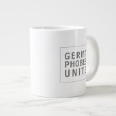 Funny Cleanliness Zitat Germaphobes vereint Jumbo-Tasse (Vorderseite Rechts)