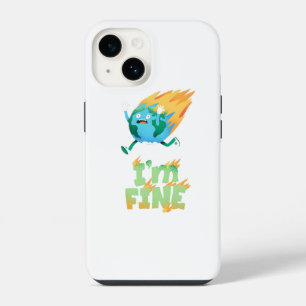 Funny Climate Change Earth "I m Fine" Design iPhone 14 Hülle