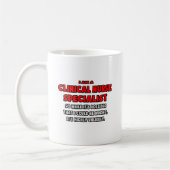 Funny Clinical Nurse Specialist .. Sehr unwahrsche Kaffeetasse (Links)