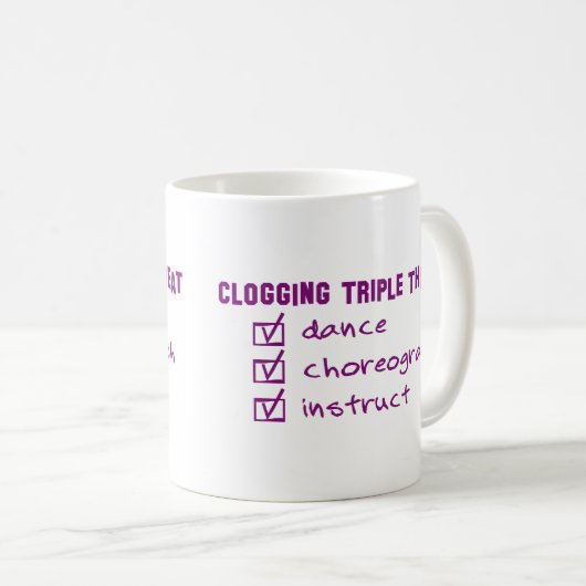Funny Clogging Triple Threat Clog Dancers Kaffeetasse (VorderseiteRechts)