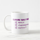 Funny Clogging Triple Threat Clog Dancers Kaffeetasse (Links)