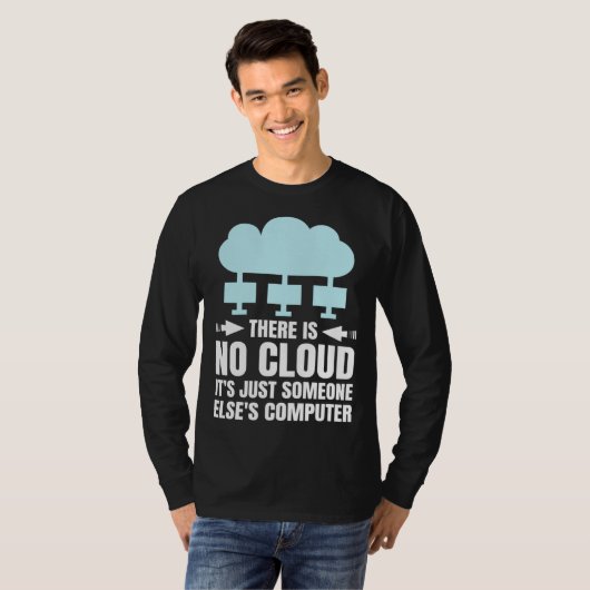 Funny Cloud Computing Design for Programmer Develo T-Shirt (Vorne ganz)