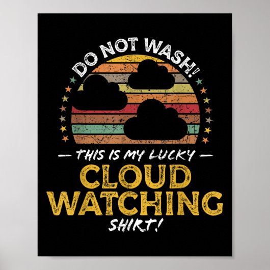 Funny Cloud Watcher, Weather Lover Quote Graphic Poster (Vorne)