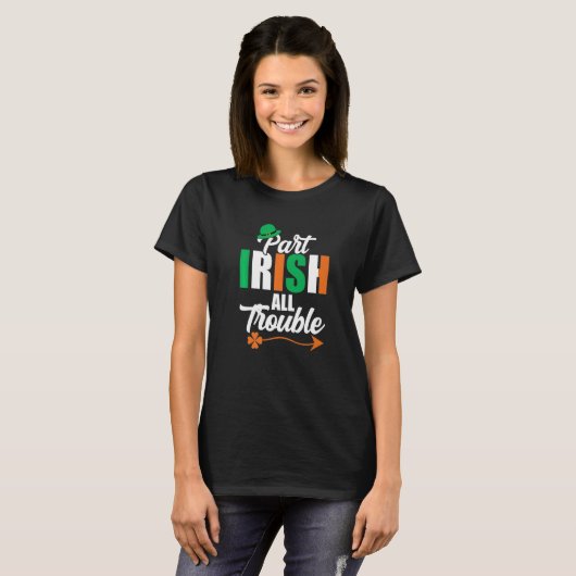 Funny Clovers Ireland St Patricks Day Part Irish A T-Shirt (Vorne ganz)