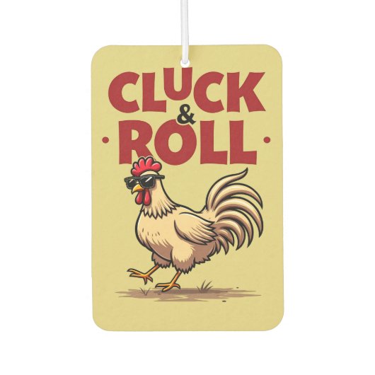 Funny "Cluck & Roll" Cooler Rooster Cartoon Design Autolufterfrischer (Vorderseite)