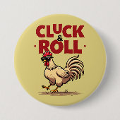 Funny "Cluck & Roll" Cooler Rooster Cartoon Design Button (Vorderseite)