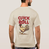 Funny "Cluck & Roll" Cooler Rooster Cartoon Design T-Shirt (Rückseite)