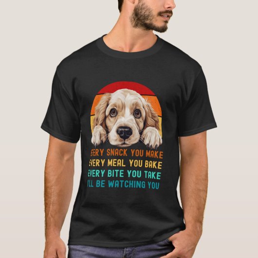 Funny Clumber Spaniel Dog Mom Dad Every Snack you T-Shirt (Vorderseite)