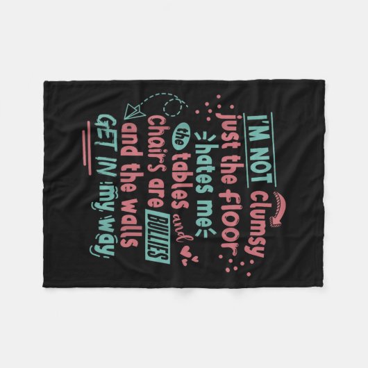 Funny Clumsy Sarcasm Quotes Apparel I'm Not Clumsy Fleecedecke (Vorderseite (Horizontal))