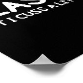 Funny, Cly But I Cuss A Little Sarcastic Joke Tee Poster (Ecke)