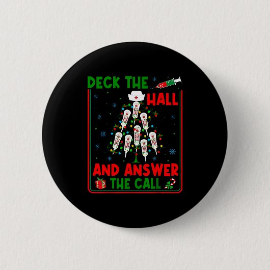 Funny Cna Deck The Halls Answer The Calls Nurse Ch Button (Vorderseite)