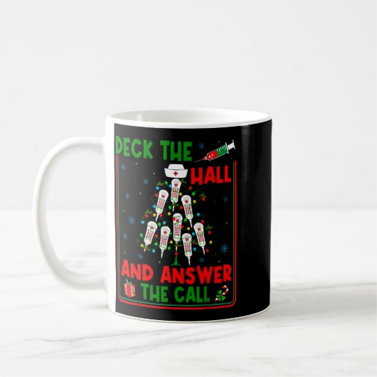 Funny Cna Deck The Halls Answer The Calls Nurse Ch Kaffeetasse (Links)