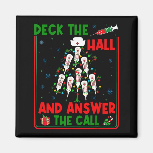 Funny Cna Deck The Halls Answer The Calls Nurse Ch Magnet (Vorne)