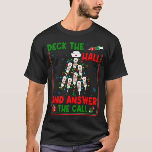 Funny Cna Deck The Halls Answer The Calls Nurse Ch T-Shirt (Vorderseite)