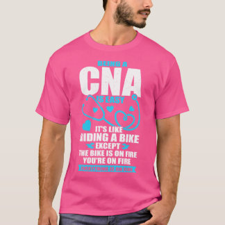 Funny CNA Work Certified Nursing Assistant Gift T-Shirt