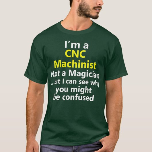 Funny CNC Machinist Job Computer Operator T-Shirt (Vorderseite)
