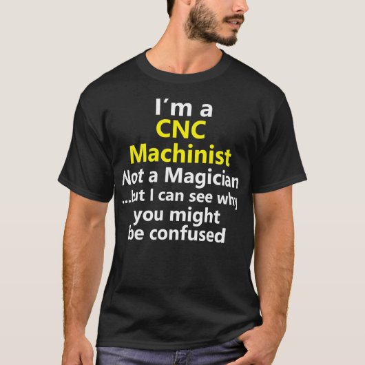 Funny CNC Machinist Job Computer Operator T-Shirt (Vorderseite)