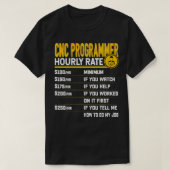 Funny CNC Programmer Stundenrate CNC-Programmierun T-Shirt (Design vorne)