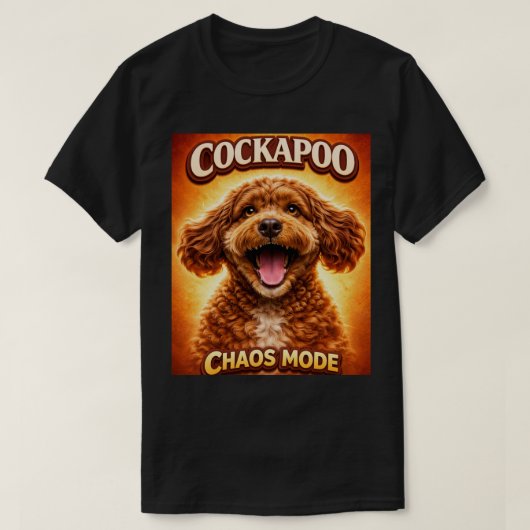 Funny Cockapoo Chaos Mode Dog Lover Shirt (Design vorne)
