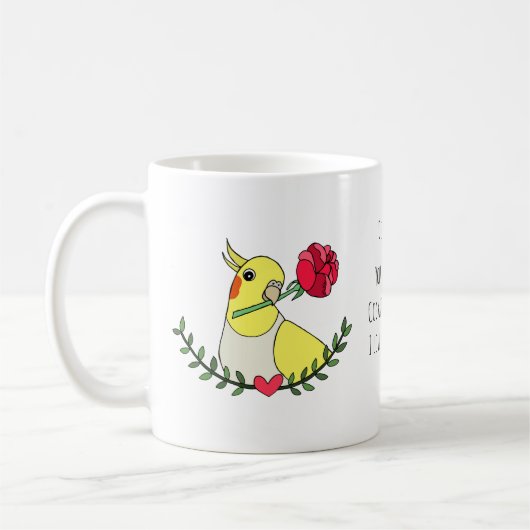 Funny Cockatiel I Liebe you Gift Custom Letter Kaffeetasse (Links)