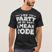 Funny Code Shirt Programming Shirt für ein Program (Vorderseite)