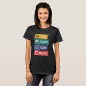 Funny Coder Programmierer Coding Eat Sleep Code Wi T-Shirt (Vorne ganz)
