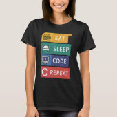 Funny Coder Programmierer Coding Eat Sleep Code Wi T-Shirt (Vorderseite)