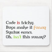 Funny Coding Quotes, Geschenke für Programmierer Mousepad (Vorne)