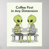 Funny Coffee and Aliens Poster (Vorne)