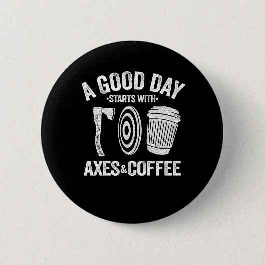 Funny Coffee Ax Throwing Quote Geschenk Schläger Button (Vorderseite)