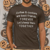 Funny coffee cookies lover typografisches Spaß Spr T-Shirt