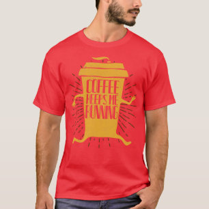 Funny Coffee Cup Laufende Redewendungen T-Shirt