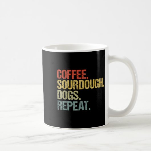 Funny Coffee Dogs Sourdough Bread Baking Sourdough Kaffeetasse (Rechts)